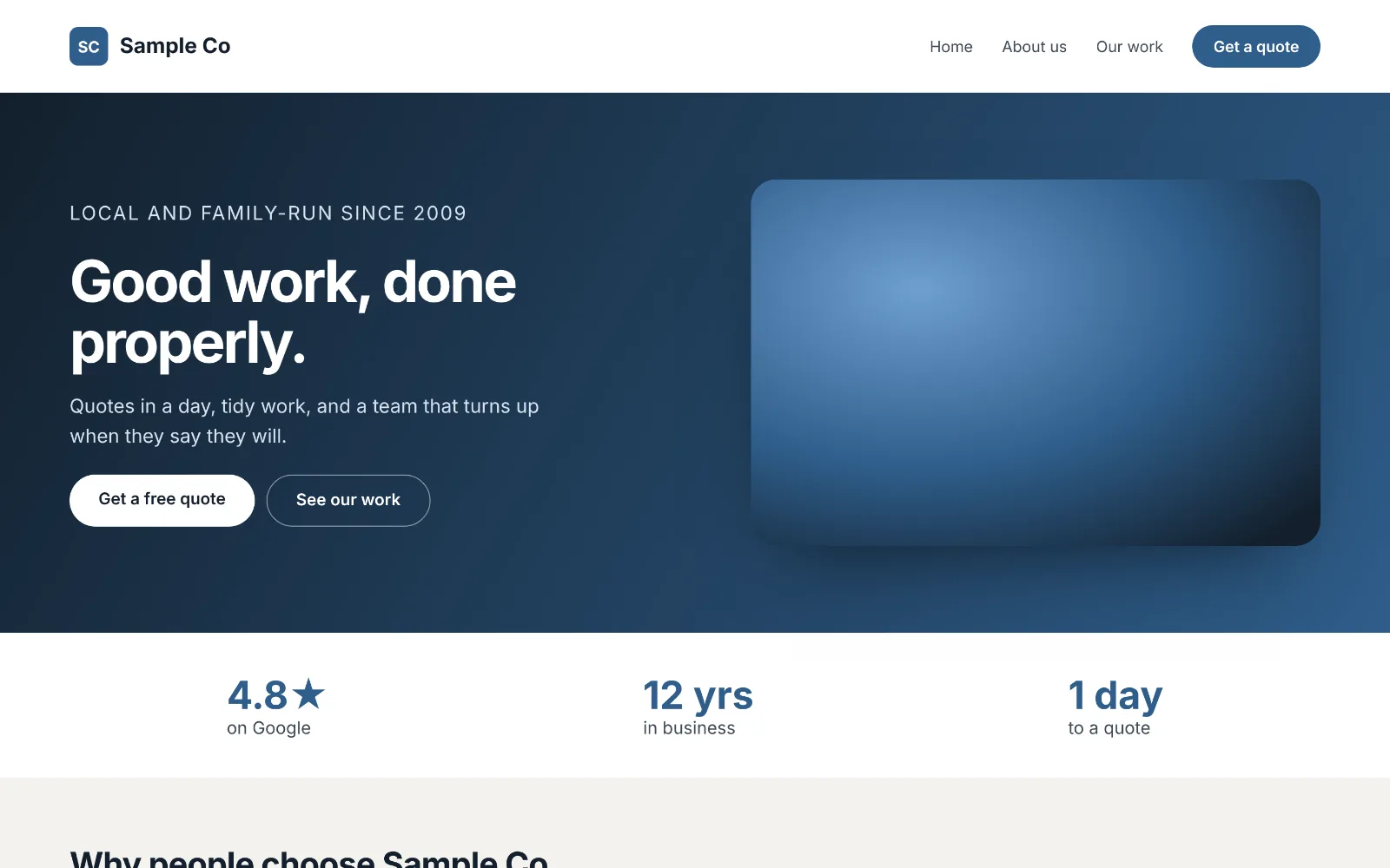 Sample Co's sample website on a desktop: the headline Good work, done properly, buttons to get a free quote or see their work, and figures for Google rating, years in business and time to a quote.